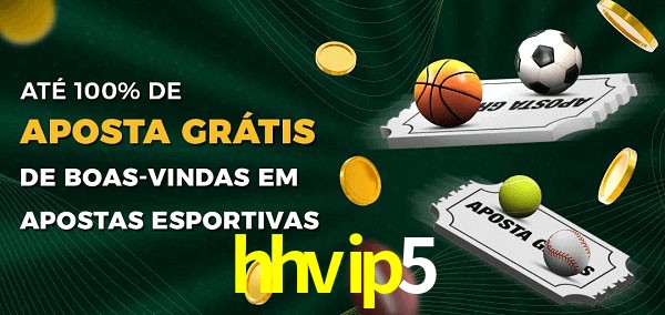 hhvip5 Ate 100% de Aposta Gratis