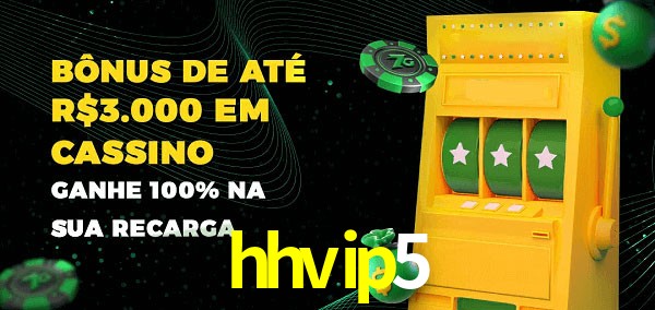hhvip5 melhor bônus de depósito